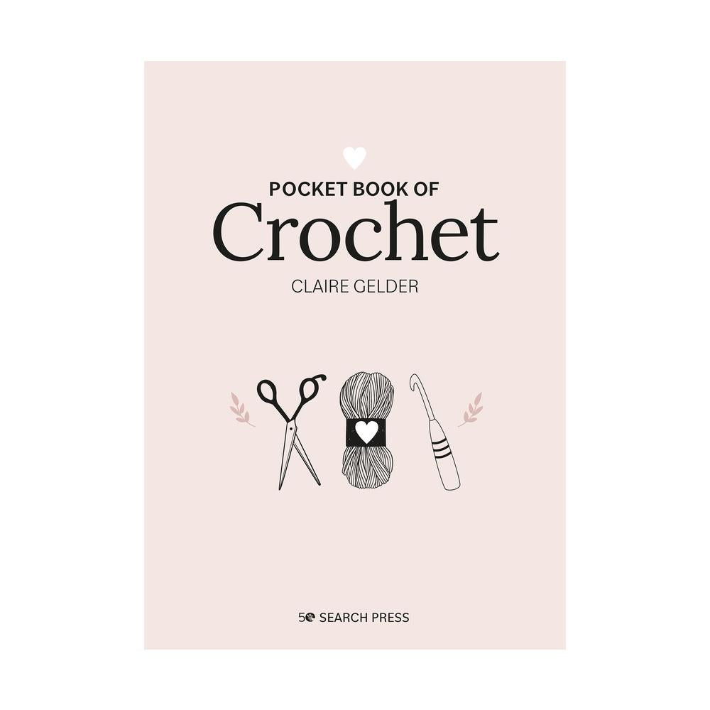 Pocket Book of Crochet Mindful Crafting for Beginners