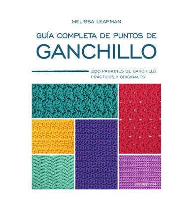 Guia Completa de Puntos de Ganchillo Melissa Leapman